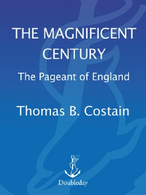 [The Plantagenets 02] • The Magnificent Century